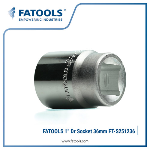 FATOOLS S251236 1" Dr Socket 12PT 36mm Kunci Sock