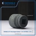 FATOOLS 3/4" Dr IMPACT SOCKET 1.7/16" 6PT IMPERIAL SOCK SP1906-1.7/16