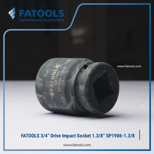 FATOOLS S1906-1.3/8 - 3/4" IMPACT SOCKET 6PT IMPERIAL SIZE 1.3/8"