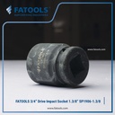 FATOOLS S1906-1.3/8 - 3/4" IMPACT SOCKET 6PT IMPERIAL SIZE 1.3/8"