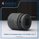 FATOOLS 3/4" IMPACT SOCKET 1.5/16" 6PT IMPERIAL SOCK SP1906-1.5/16