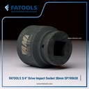 FATOOLS 3/4" IMPACT SOCKET 38mm 6PT Kunci Sock SP190638