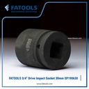 FATOOLS 3/4" IMPACT SOCKET 30mm 6PT Kunci Sock SP190630