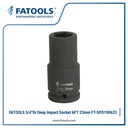 FATOOLS SPD190623 3/4" Dr Deep Impact Socket 6PT 23mm Kunci Sock Impek Angin CrMo Chrome Molybdenum Panjang
