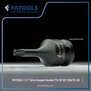 FATOOLS 1/2" Dr Impact Socket Torx Bit TX-30 SP1206TX-30 Kunci Bintang