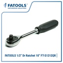 FATOOLS S1212QR 1/2" Dr Ratchet Handle 10" Gagang Sock Kunci Soket