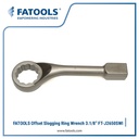 FATOOLS J2650SWI - OFFSET RING SLOGGING WRENCH IMPERIAL SIZE 3.1/8"