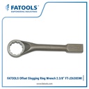 FATOOLS J2638SWI - OFFSET RING SLOGGING WRENCH IMPERIAL SIZE 2.3/8"