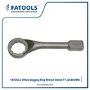 FATOOLS J2680SWM - OFFSET RING SLOGGING WRENCH METRIC SIZE 80