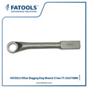 FATOOLS J2627SWM - OFFSET RING SLOGGING WRENCH METRIC SIZE 27