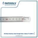 FATOOLS SSR015 - STRAIGHT RULER SIZE 150MM