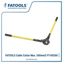 FATOOLS HS500 Cable Cutter 500mmsq Pemotong Kabel Gunting