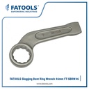 FATOOLS SBRW-46 Bent Slogging Ring Wrench 46mm Ring Pukul Bengkok