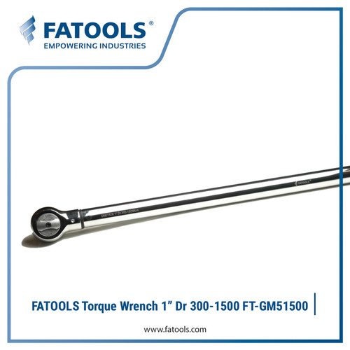 FATOOLS GM51500 - TORQUE WRENCH Drive 1" 300-1500 Nm