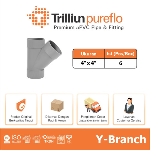 Fitting Pipa uPVC Trilliunpureflo D Y-Branch 4" x 4" Inch