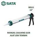 Alat Tembak Lem Kaca Sealant 90511 Manual Caulking Gun 15″ Sata Tools