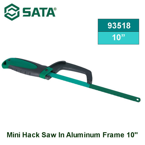 Gergaji Mini 93518 Mini Hack Saw In Aluminum Frame 10" Sata Tools