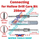 Penyambung Hole Saw Beton Connecting Hollow Drill SDS Plus HEX 250mm