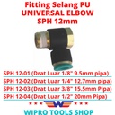 Nepel Sambungan Fitting Selang PU Universal Elbow SPH 12mm