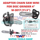 WIPRO Adaptor Chain Saw Mini For Disc Grinder W3017 (11.5")