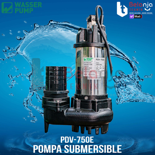 Mesin Pompa Celup Air Kotor Wasser PDV-750 E Submersible Pump Pompa Celup PDV750E