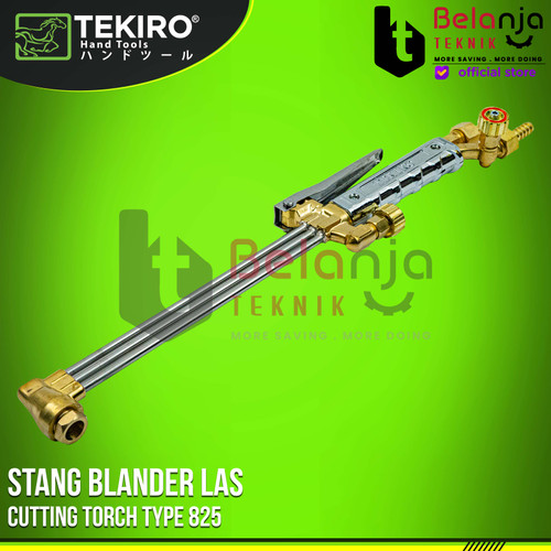 Tekiro Stang Blander Las Potong 825 Pencet Strong 8 Heavy Duty Cutting Torch WE-CT1743