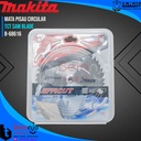 Makita Pisau Circular TCT Saw Blade Efficut 185 MM Mata Potong Kayu