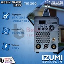 Izumi Travo Las TIG 200 Mesin Las Inverter Argon Stainless Trafo 200A