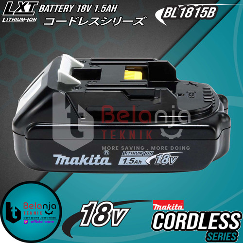 Makita Battery 18V BL 1815 B Baterai 18 V Lithium Ion BL1815B 1.5 Ah