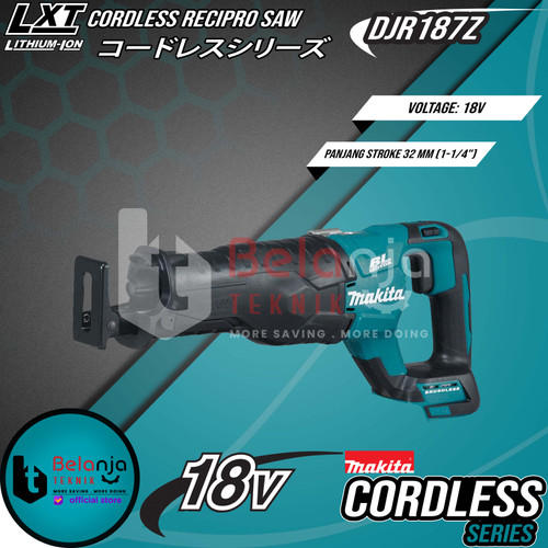 Makita Mesin Cordless Gergaji Recipro Saw DJR187Z Reciprosaw 18V