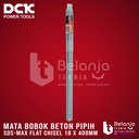 DCK Mata Bobok Pipih SDS Max 18 x 400mm Flat Chisel Gepeng 18X400 MM
