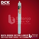 DCK SDS Plus Point Chisel 14 x 250mm Mata Bobok Lancip Beton Tembok