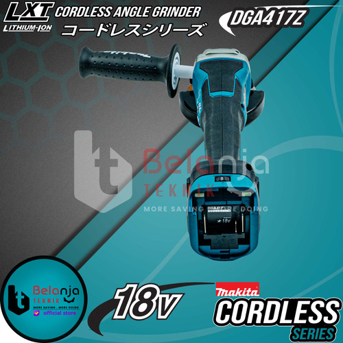 Makita Cordless Angle Grinder DGA417Z Mesin Gerinda Tangan 4" Set 18V