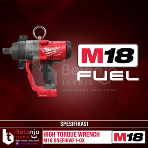 Milwaukee High Torque Wrench M18 ONEFHIWF1-0X Pembuka Baut 1In SET 18V