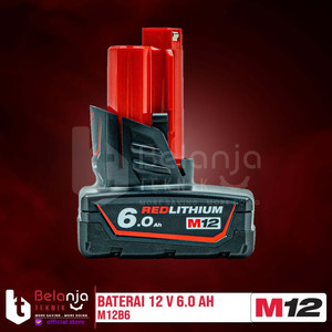 Milwaukee Battery M12 B6 Baterai 12V 6 AH 12 Volt M12B6 REDLithium Ion