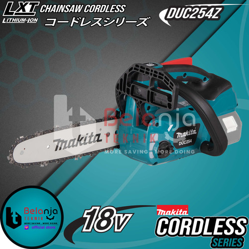 Makita Chainsaw Cordless DUC254Z Mesin Gergaji Potong Kayu Baterai 18V