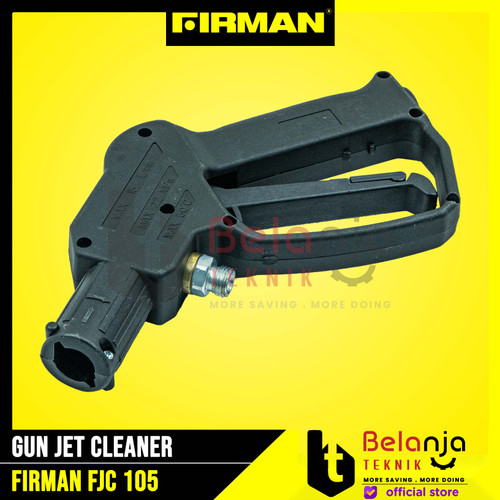 Firman Gun Jet Cleaner FJC 105 Stik Tembakan Semprot Mesin Cuci Steam