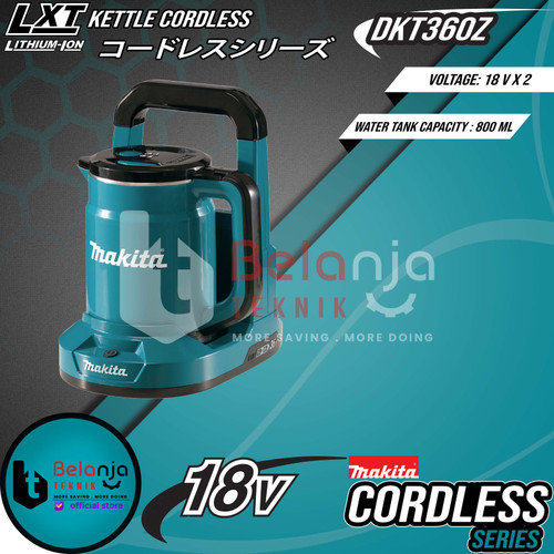 Makita Cordless Kettle Teko Pemanas Air DKT360Z Ketel Baterai Set 36V