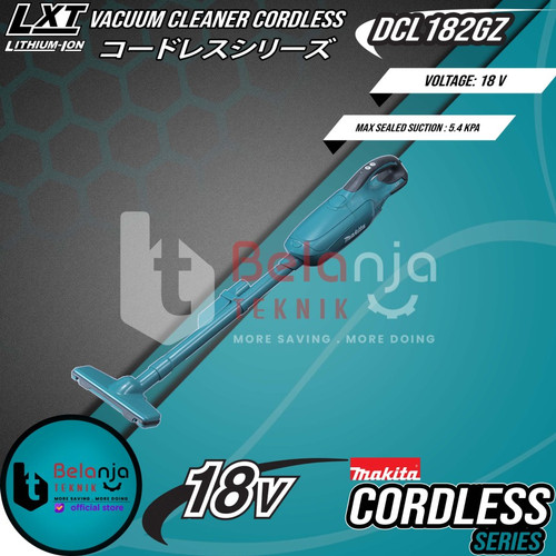 Makita Vacuum Cleaner Stick DCL182Z Mesin Hisap Debu + Baterai 18V Set