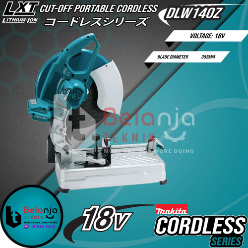Makita Mesin Potong Besi 36V DLW140Z Cut Off Cordless 18V + Baterai