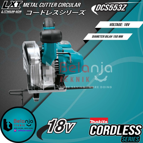 Makita Mesin Potong Besi 18V DCS553Z Metal Cutter Cordless + Baterai