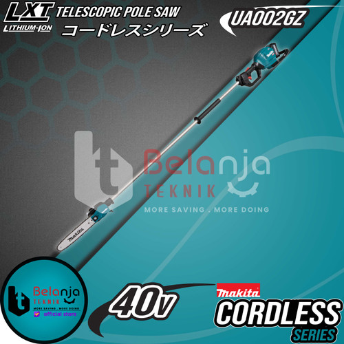 Makita Mesin Potong Dahan 10" UA002GZ01Telescopic Pole Saw Cordless 40V
