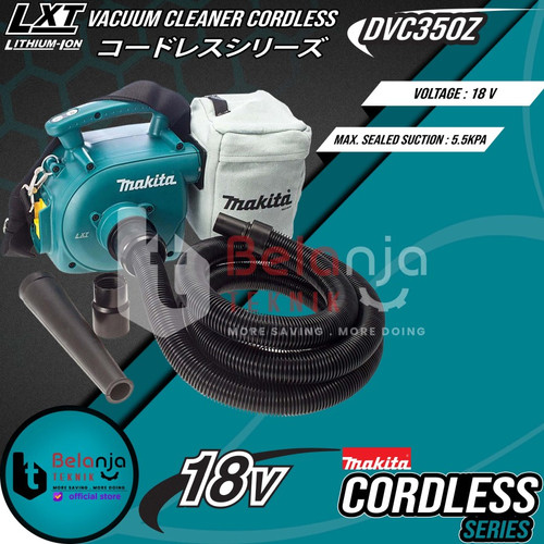 Makita Vacuum Cleaner Cordless DVC350Z Penghisap Debu 18V + Baterai