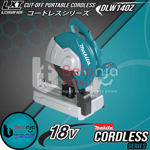 Makita Mesin Potong Besi 36V DLW140Z Cut Off Cordless 18V + Baterai