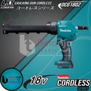Makita Mesin Silicon Tembak DCG180Z Caulking Gun Cordless DCG 180 18V