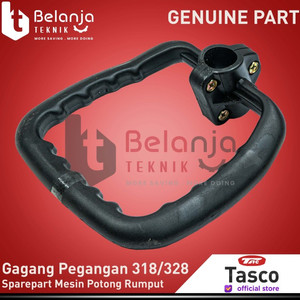 Tasco Gagang Pegangan Mesin Potong Rumput Gendong 318 328 Handle Assy
