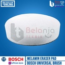 Bosch Scrubber Melamin Eraser Pad Aksesoris Sikat Universal Brush
