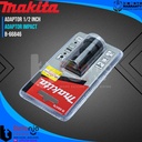 Makita Adaptor Impact Wrench 1/2 Inch To Impact Driver 1/4 Inch B66847