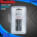 Makita Adaptor Impact Wrench 1/2 Inch To Impact Driver 1/4 Inch B66847