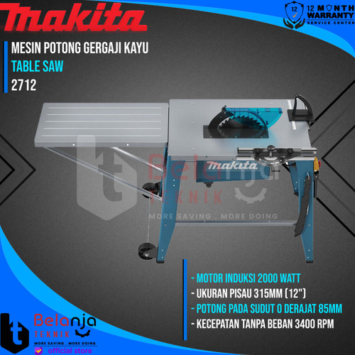 Makita Table Saw 2712 Mesin Gergaji Potong Kayu Meja 12 Inch 2000 Watt
